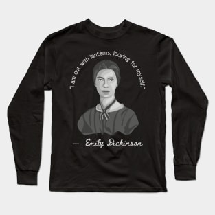 Emily Dickinson Portrait and Quote Long Sleeve T-Shirt